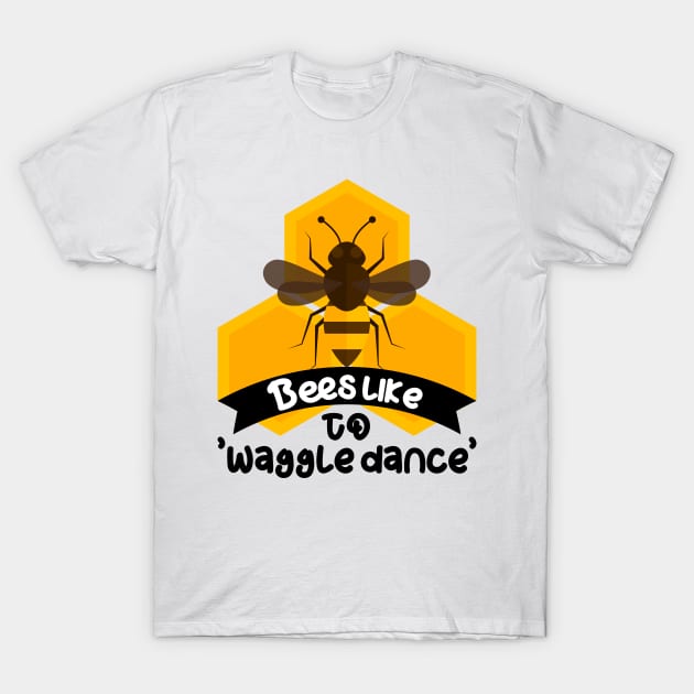 Funny Bumblebee Beekeeper Beekeeping waggle dance T-Shirt by jodotodesign